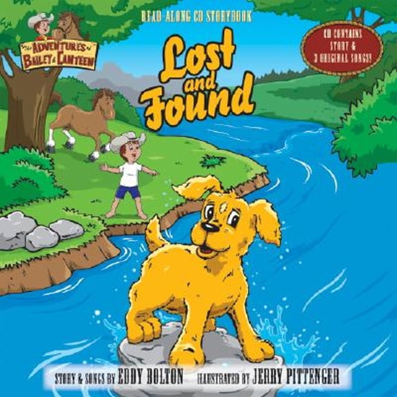 Pre-Owned Lost and Found [With CD Contains Story & 3 Original Songs] (Hardcover) 0784718253 9780784718254
