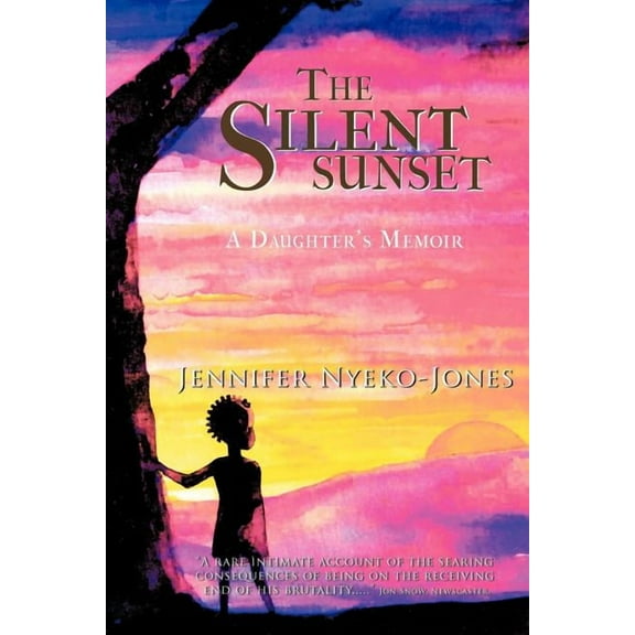 The Silent Sunset: A Daughter's Memoir, (Paperback)