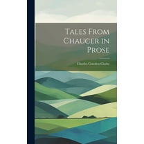 Tales From Chaucer in Prose (Hardcover)