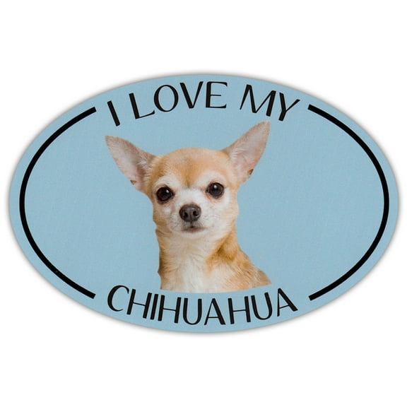 Oval Dog Breed Picture Car Magnet - I Love My Chihuahua - Magnetic Bumper Sticker