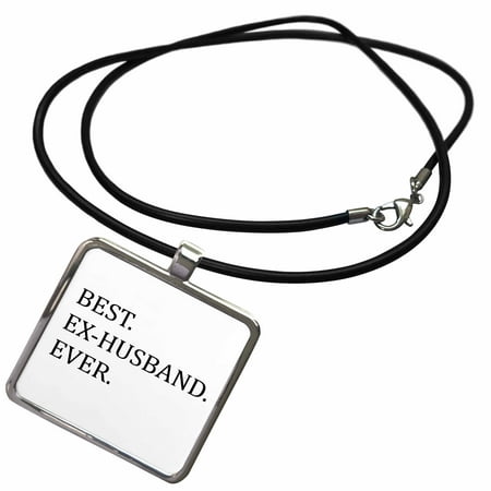 3dRose Best Ex-Husband Ever - Funny gifts for your ex - Good Term Exes - humorous humor fun - Necklace with Pendant