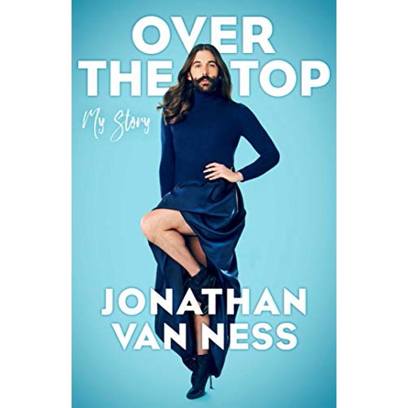 Pre-Owned Over the Top: Jonathan Van Ness Paperback