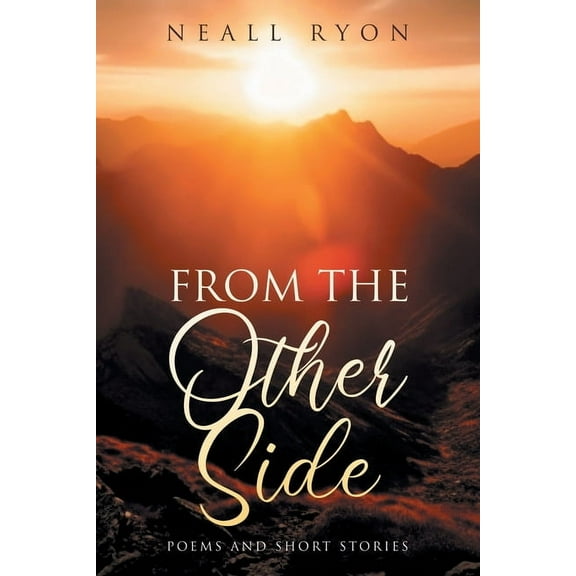 From The Other Side: Poems and short stories, (Paperback)