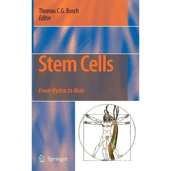 Stem Cells: From Hydra to Man, (Hardcover)