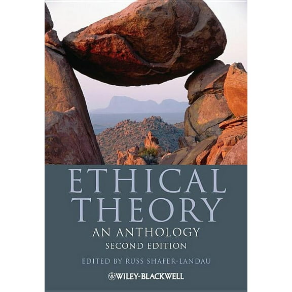 Blackwell Philosophy Anthologies Ethical Theory: An Anthology, Book 17, (Paperback)