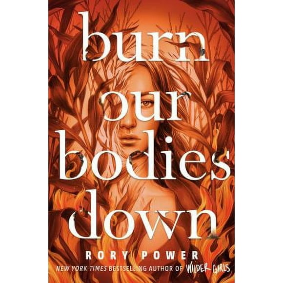 Burn Our Bodies Down 9780525645658 Used / Pre-owned
