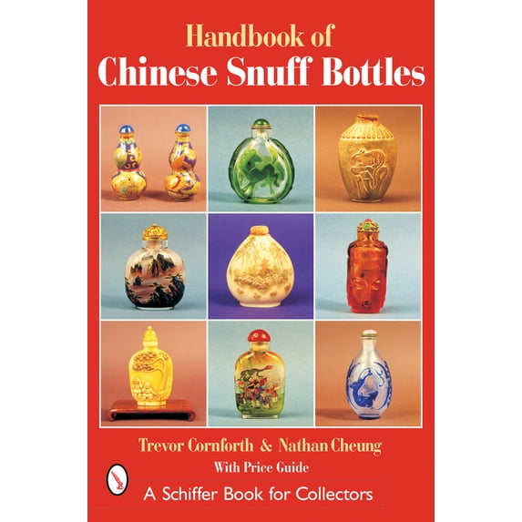 Pre-Owned The Handbook of Chinese Snuff Bottles (Hardcover) 0764315900 9780764315909