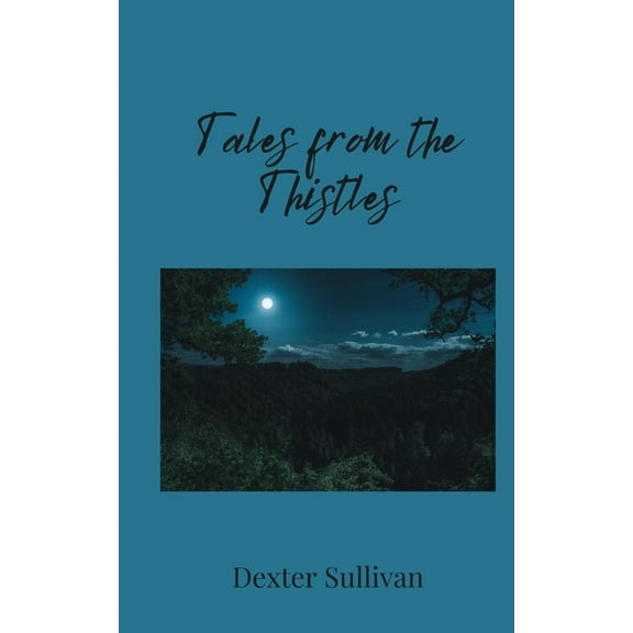 Tales from the Thistles, (Paperback)