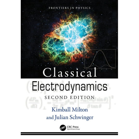 Frontiers in Physics Classical Electrodynamics, (Hardcover)