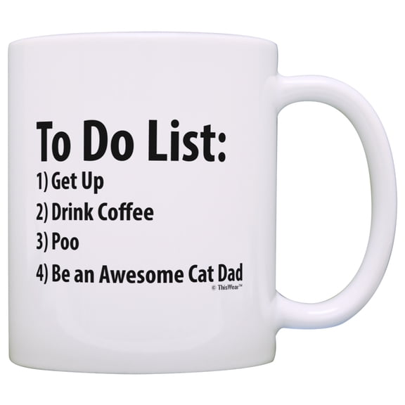 ThisWear Cat Dad To Do List Mug Funny Be Awesome List Cat Dad 11 ounce Coffee Mug