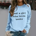 thumbnail image 2 of Women Crew Neck Pullover Womens Hoodies Oversized Women's Casual Fashion Just A Girl Who Books Casual Long Sleeved Pullover Sweater L, 2 of 4