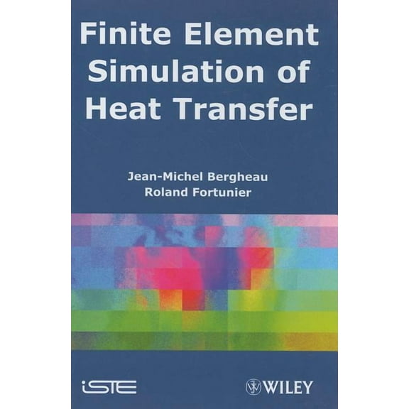 Finite Element Simulation of Heat Transfer (Hardcover)