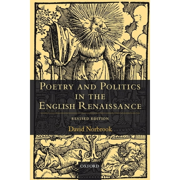 Poetry and Politics in the English Renaissance