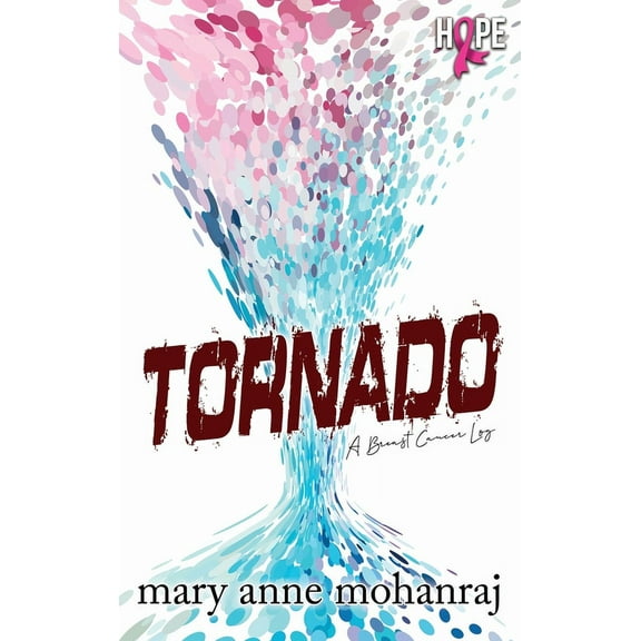 Tornado: A Breast Cancer Log (Hardcover)