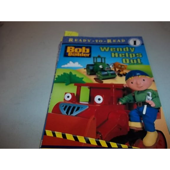 Pre-Owned Wendy Helps Out (BOB THE BUILDER READY-TO-READ), 9780689843914, 0689843917, Paperback, First Edition edition