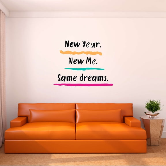 Girls New year New Me Same dreams Inspirational Quotes & Sayings Wall Decal Decoration Motivational Quote Fresh Starts Vinyl Sticker Lasts Years and Easily Removable - Size: 20 In(W) x 16 In(H)