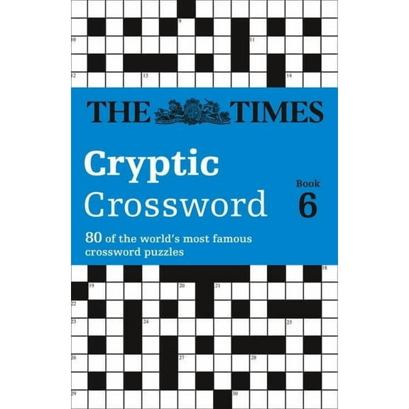 The Times Cryptic Crossword Book 6: 80 world-famous crossword puzzles, (Paperback)