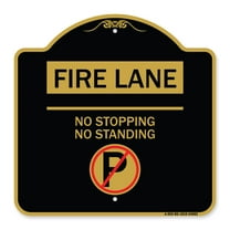 SignMission A-DES-BG-1818-24002 18 x 18 in. Designer Series Sign - Fire Lane No Stopping No Standing with No Parking Symbol, Black & Gold