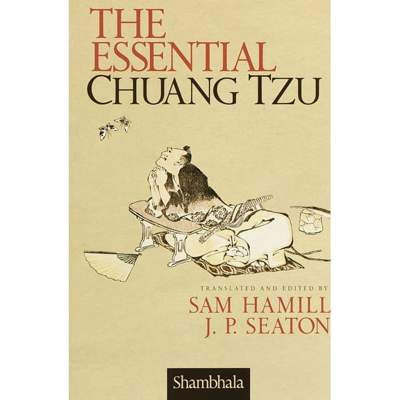 Pre-Owned The Essential Chuang Tzu (Paperback) 1570624577 9781570624575