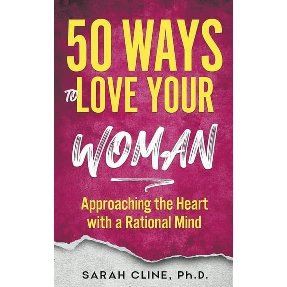 50 Ways to Love Your Woman, (Paperback)