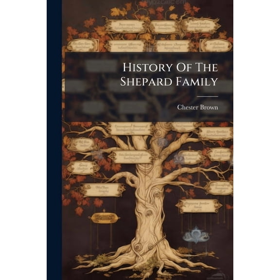 History Of The Shepard Family (Paperback)