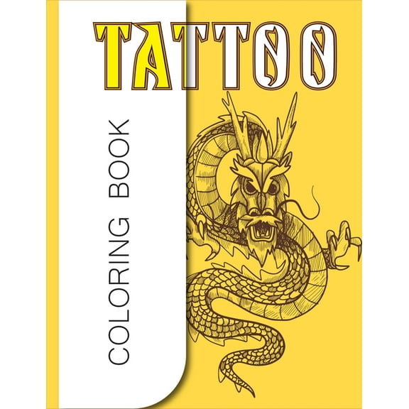 Tattoo Coloring Book : An Adult Coloring Book with Awesome and Relaxing Beautiful Modern Tattoo Designs for Men and Women Coloring Pages! (Paperback)