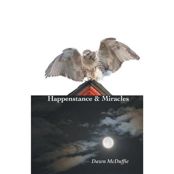 Happenstance and Miracles