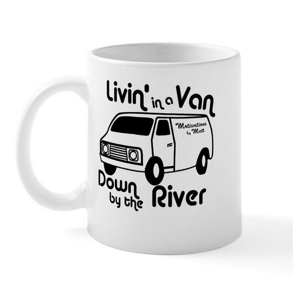 CafePress - Livin In A Van Mug - 11 oz Ceramic Mug - Novelty Coffee Tea Cup