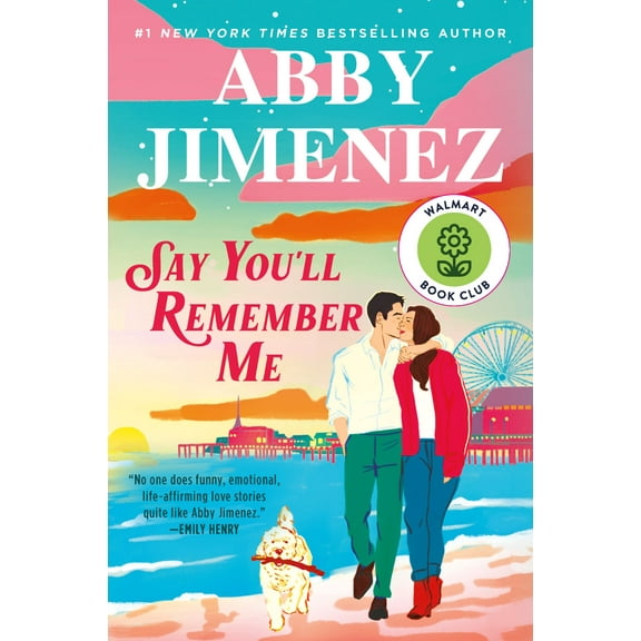 Abby Jimenez: Say You'll Remember Me (Walmart Exclusive) (Hardcover)
