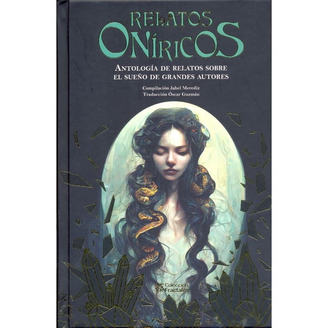 Libro Relatos Oniricos. Antologia De Relatos Sobre El Sueño De Grandes Autores Tapa Blanda, Autor No Aplica, Editorial Editores Mexicanos Unidos