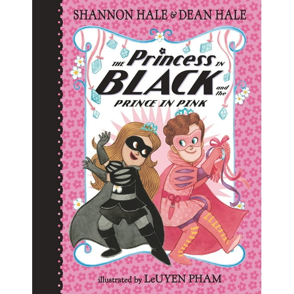 Princess in Black The Princess in Black and the Prince in Pink, (Hardcover)