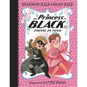 Princess in Black: The Princess in Black and the Prince in Pink (Series #10) (Hardcover)