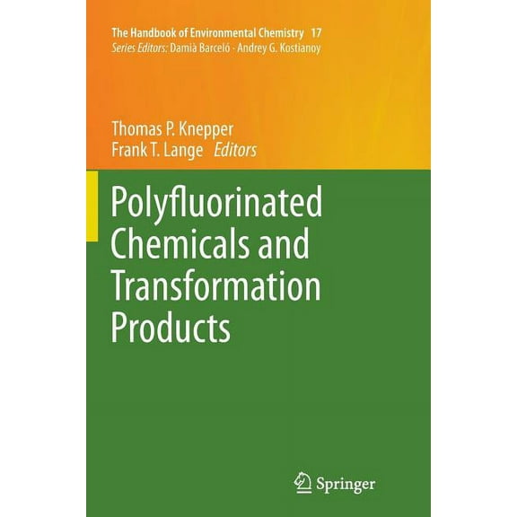 Handbook of Environmental Chemistry Polyfluorinated Chemicals and Transformation Products, Book 17, (Paperback)