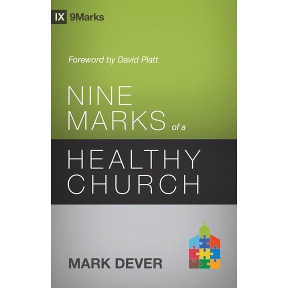 Pre-Owned Nine Marks of a Healthy Church
