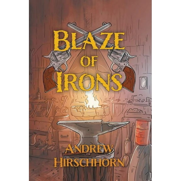 Blaze of Irons, (Hardcover)