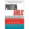 thumbnail image 4 of Proteinaholic : Comment Notre Obsession de la Viande Nous Tue et Ce Que Nous Pouvons Faire à ce Sujet, 4 of 4
