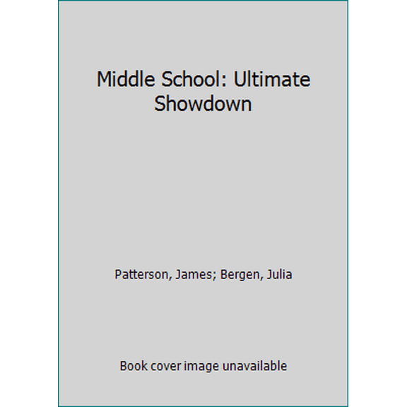Pre-Owned Middle School: Ultimate Showdown (Paperback) 0316323780 9780316323789
