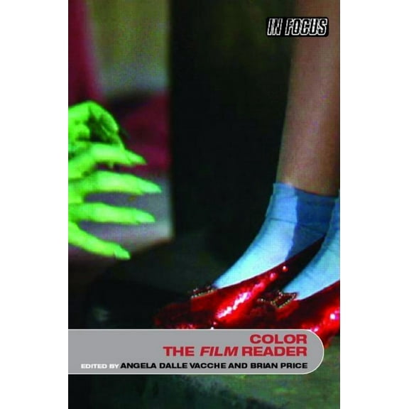 In Focus: Routledge Film Readers Color, the Film Reader, (Paperback)