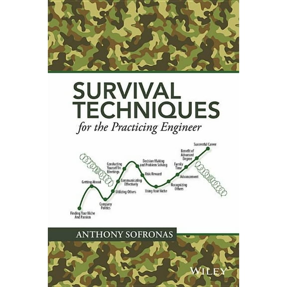 Survival Techniques for the Practicing Engineer (Hardcover)