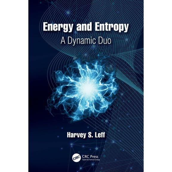 Energy and Entropy: A Dynamic Duo, (Paperback)