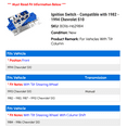 thumbnail image 2 of Ignition Switch - Compatible with 1982 - 1994 Chevy S10 1983 1984 1985 1986 1987 1988 1989 1990 1991 1992 1993, 2 of 3