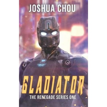 Renegade: Gladiator (Series #1) (Paperback)