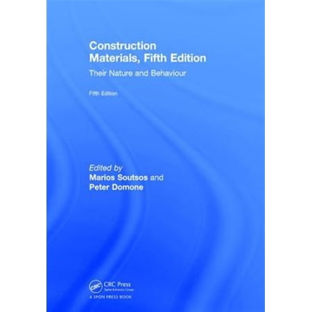 Pre-Owned Construction Materials: Their Nature and Behaviour Fifth Edition (Hardcover)