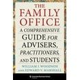 thumbnail image 3 of Heilbrunn Center for Graham & Dodd Inves The Family Office: A Comprehensive Guide for Advisers, Practitioners, and Students, (Hardcover), 3 of 3