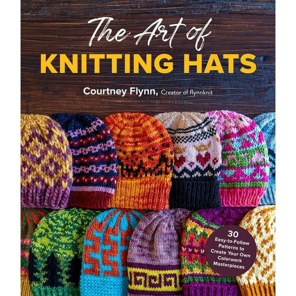 The Art of Knitting Hats, (Paperback)
