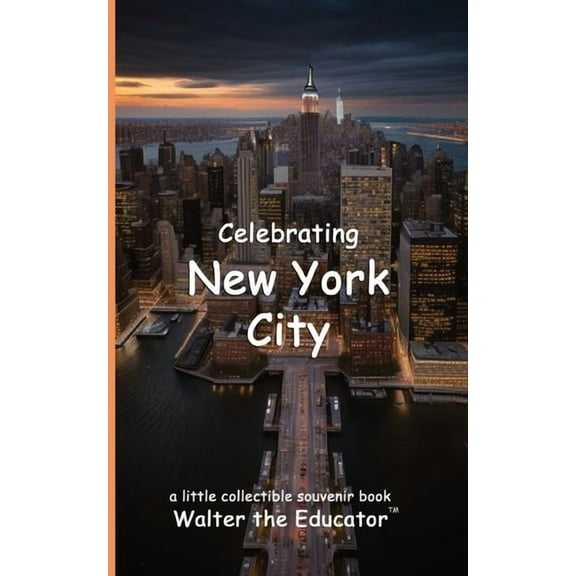 Celebrating Cities Book Celebrating New York City, (Paperback)