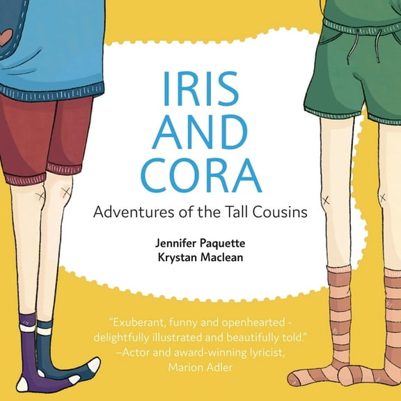 Iris and Cora : Adventures of the Tall Cousins (Paperback)