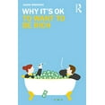 thumbnail image 1 of Pre-Owned Why It's OK to Want to Be Rich (Paperback) 1138389021 9781138389021, 1 of 1