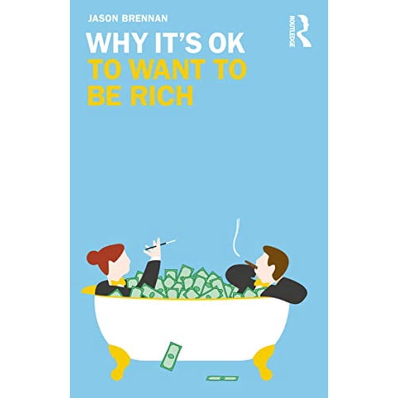 Pre-Owned Why It's OK to Want to Be Rich (Paperback) 1138389021 9781138389021