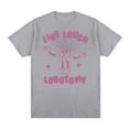 thumbnail image 3 of Camiseta divertida de Lobotomy Live Laugh para hombre y mujer, Camisa de algodón informal a moda, de gran tamaño, estética, 3 of 5